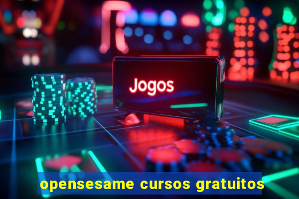 opensesame cursos gratuitos